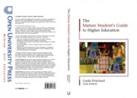 The Mature Student`S Guide To Higher Education
