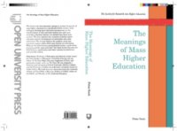 The Meanings Of Mass Higher Education
