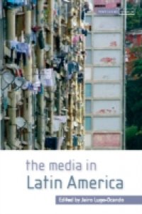 The Media In Latin America