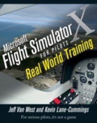 Читать Microsoft Flight Simulator X For Pilots