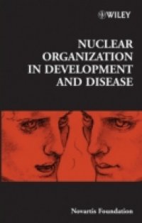 Читать Nuclear Organization in Development and Disease