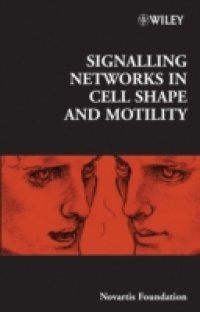 Читать Signalling Networks in Cell Shape and Motility