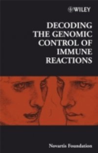 Читать Decoding the Genomic Control of Immune Reactions