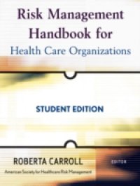 Читать Risk Management Handbook for Health Care Organizations