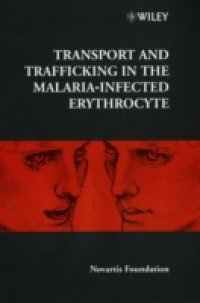 Читать Transport and Trafficking in the Malaria-Infected Erythrocyte