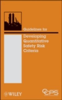 Guidelines for Developing Quantitative Safety Risk Criteria