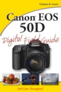 Читать Canon EOS 50D Digital Field Guide