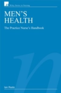 Men`s Health: The Practice Nurse`s Handbook