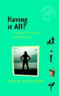 Having It All?