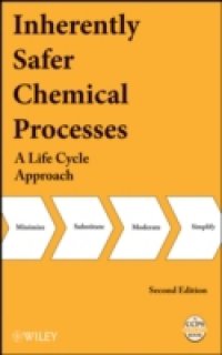 Читать Inherently Safer Chemical Processes