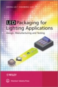 Читать LED Packaging for Lighting Applications