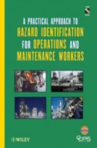 Читать Practical Approach to Hazard Identification for Operations and Maintenance Workers