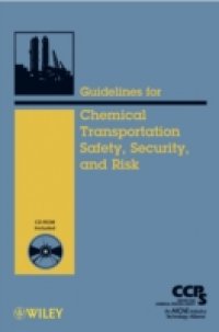 Guidelines for Chemical Transportation Safety, Security, and Risk Management