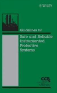 Читать Guidelines for Safe and Reliable Instrumented Protective Systems
