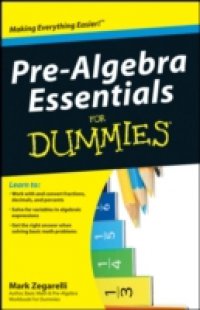 Pre-Algebra Essentials For Dummies