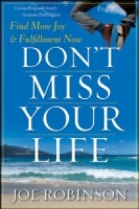 Читать Don`t Miss Your Life