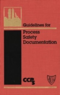 Guidelines for Process Safety Documentation