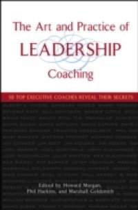 Art and Practice of Leadership Coaching