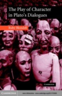Play of Character in Plato`s Dialogues