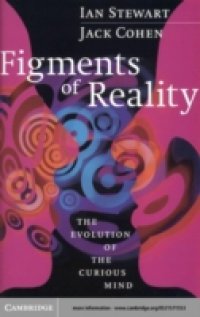 Figments of Reality