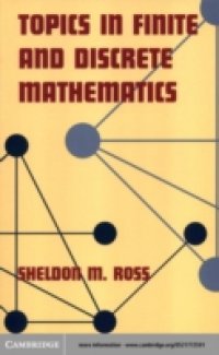 Topics in Finite and Discrete Mathematics