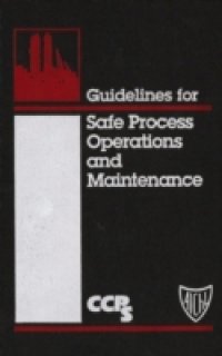 Читать Guidelines for Safe Process Operations and Maintenance