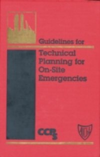 Читать Guidelines for Technical Planning for On-Site Emergencies
