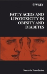 Читать Fatty Acid and Lipotoxicity in Obesity and Diabetes