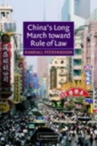 China`s Long March toward Rule of Law