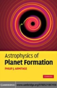 Читать Astrophysics of Planet Formation