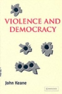 Violence and Democracy