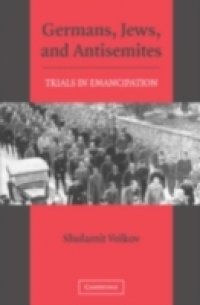 Germans, Jews, and Antisemites