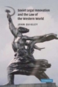 Soviet Legal Innovation and the Law of the Western World