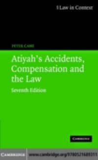 Atiyah`s Accidents, Compensation and the Law