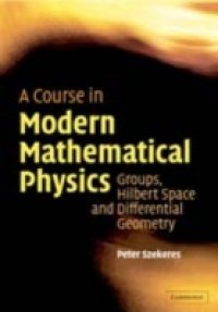 Читать Course in Modern Mathematical Physics
