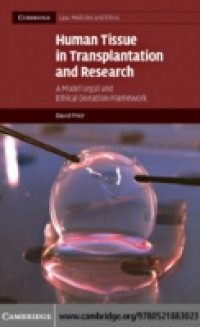 Human Tissue in Transplantation and Research