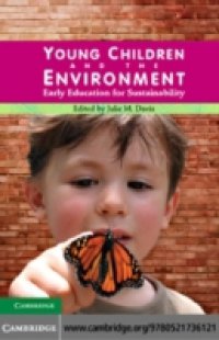 Читать Young Children and the Environment