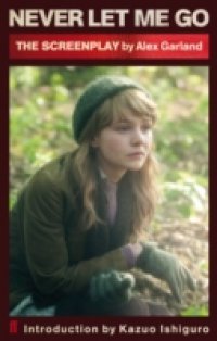 Never Let Me Go (Screenplay)