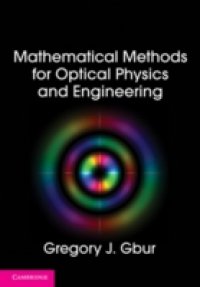 Читать Mathematical Methods for Optical Physics and Engineering