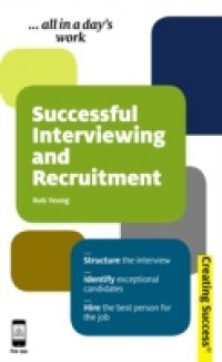 Successful Interviewing and Recruitment