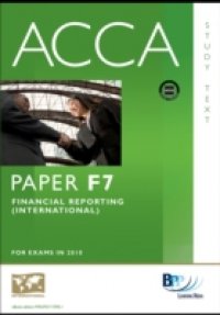 ACCA Paper F7 – Financial Reporting (INT) Study Text