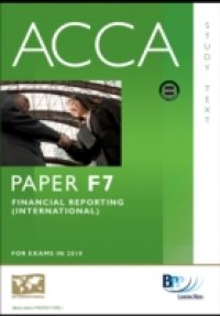 Читать ACCA Paper F7 – Financial Reporting (INT) Study Text