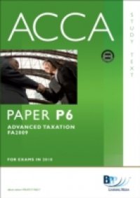 ACCA Paper P6 Advanced Taxation FA2009 Study Text