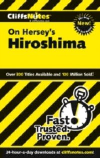 CliffsNotes on Hersey`s Hiroshima