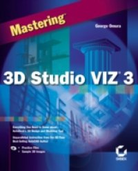 Читать Mastering 3D Studio VIZ 3