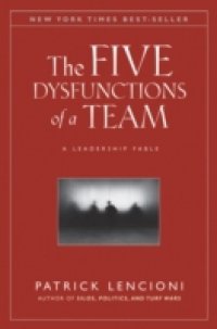 Читать Five Dysfunctions of a Team