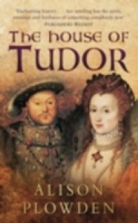 Читать House of Tudor