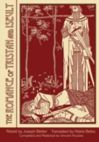 Читать THE ROMANCE OF TRISTAN AND ISEULT