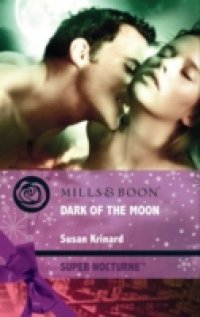 Dark of the Moon (Mills & Boon Nocturne)