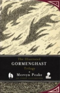 Читать Illustrated Gormenghast Trilogy